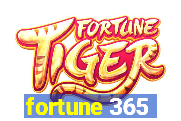fortune 365